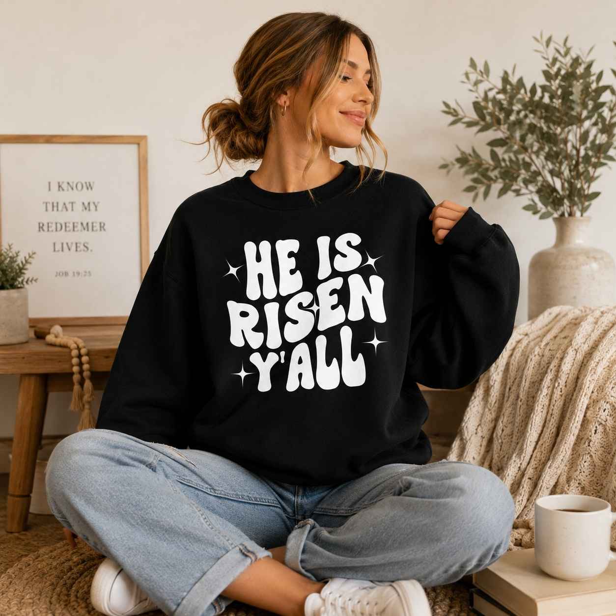 He Is Risen Y'all Sweatshirt