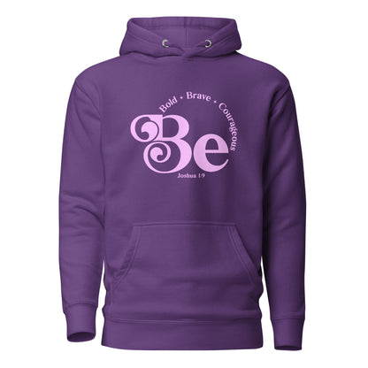 Be bold - Unisex Hoodie
